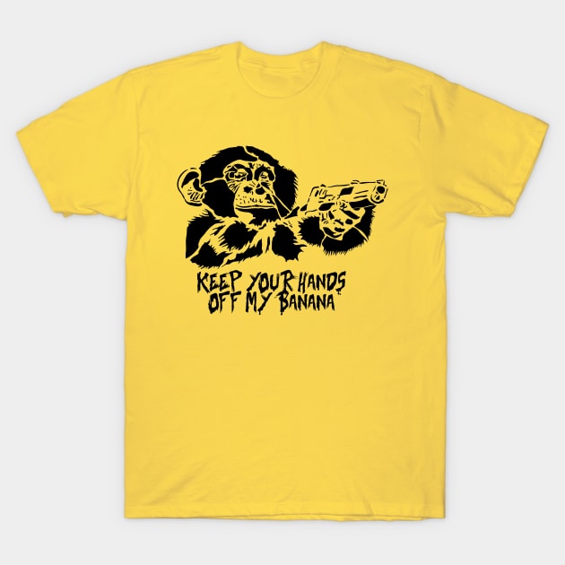 Keep your hands off my banana Monkey stencil T-Shirt by VinagreShop